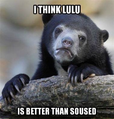 I think lulu is better than soused
